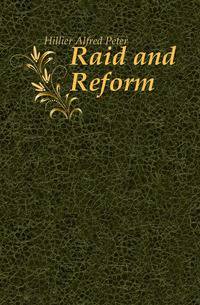Raid and Reform