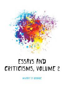 Essays and Criticisms, Volume 2