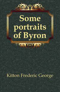 Some portraits of Byron