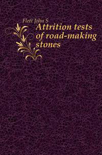 Attrition tests of road-making stones