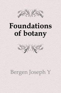 Foundations of botany