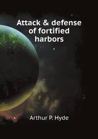 Attack &amp; defense of fortified harbors