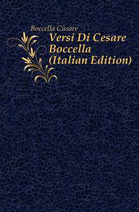 Versi Di Cesare Boccella (Italian Edition)
