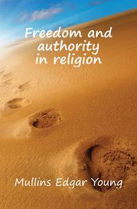 Freedom and authority in religion