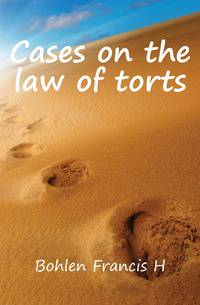 Cases on the law of torts