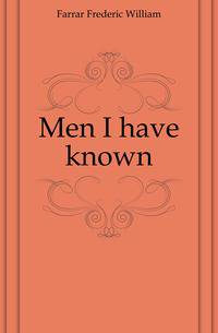 Men I have known