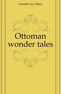 Ottoman wonder tales