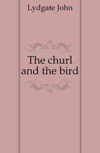 The churl and the bird