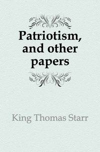 Patriotism, and other papers