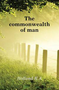 The commonwealth of man