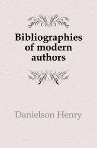 Bibliographies of modern authors