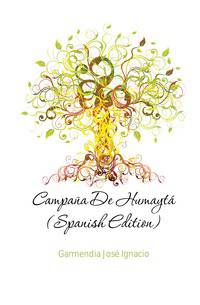 Campanya De Humayta (Spanish Edition)