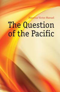 The Question of the Pacific