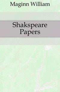 Shakspeare Papers