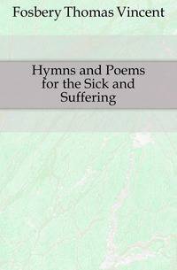 Hymns and Poems for the Sick and Suffering