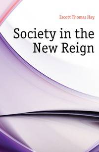 Society in the New Reign