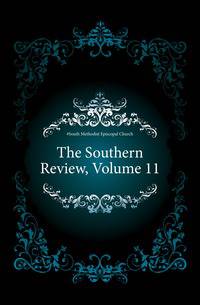 The Southern Review, Volume 11