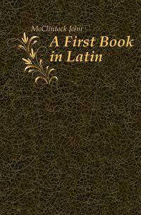 A First Book in Latin