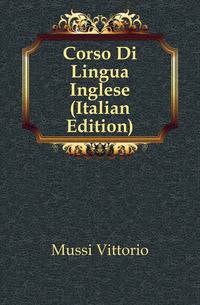 Corso Di Lingua Inglese (Italian Edition)
