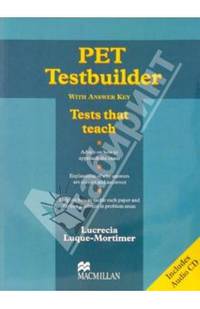 Pet Testbuilder: Tests that teach (With Answer Key) (+ CD)