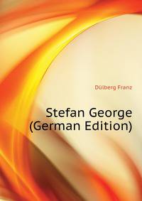 Stefan George (German Edition)