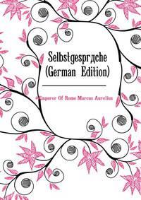 Selbstgespraeche (German Edition)