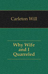 Why Wife and I Quarreled
