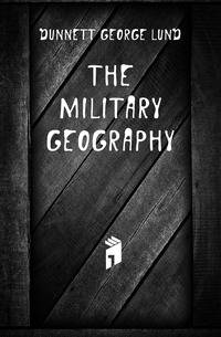 The Military Geography