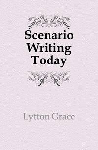 Scenario Writing Today