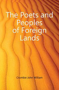 The Poets and Peoples of Foreign Lands