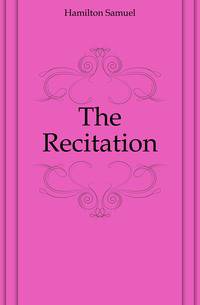 The Recitation