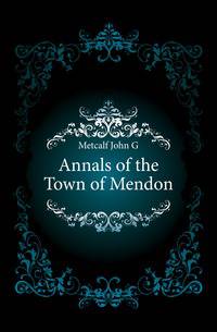 Annals of the Town of Mendon