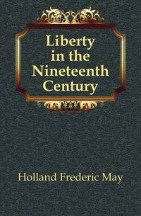 Liberty in the Nineteenth Century