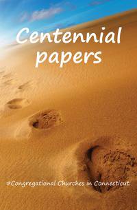 Centennial papers