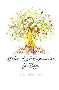 Gilbert Light Experiments for Boys