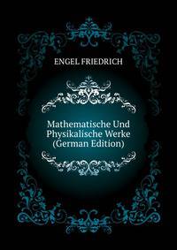Mathematische Und Physikalische Werke (German Edition)
