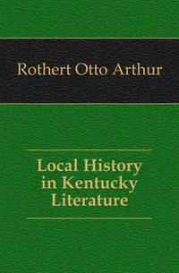 Local History in Kentucky Literature