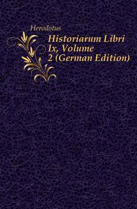 Historiarum Libri Ix, Volume 2 (German Edition)