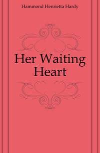 Her Waiting Heart