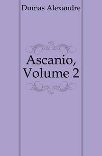 Ascanio. Volume 2