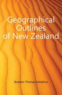 Geographical Outlines of New Zealand