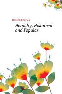 Heraldry, Historical and Popular