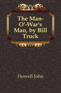 The Man-O'-War's Man, by Bill Truck