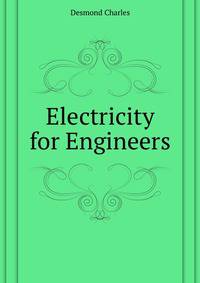 Electricity for Engineers ...