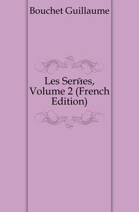 Les Serees, Volume 2 (French Edition)