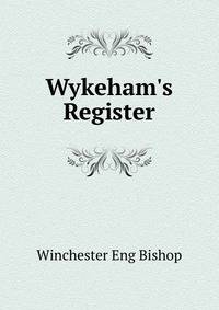 Wykeham's Register...