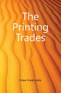 The Printing Trades