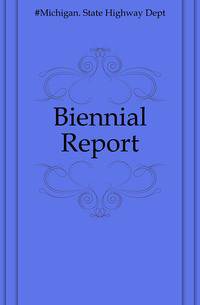 Biennial Report