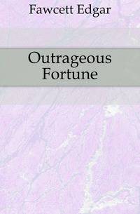 Outrageous Fortune