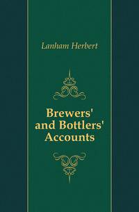 Brewers' and Bottlers' Accounts